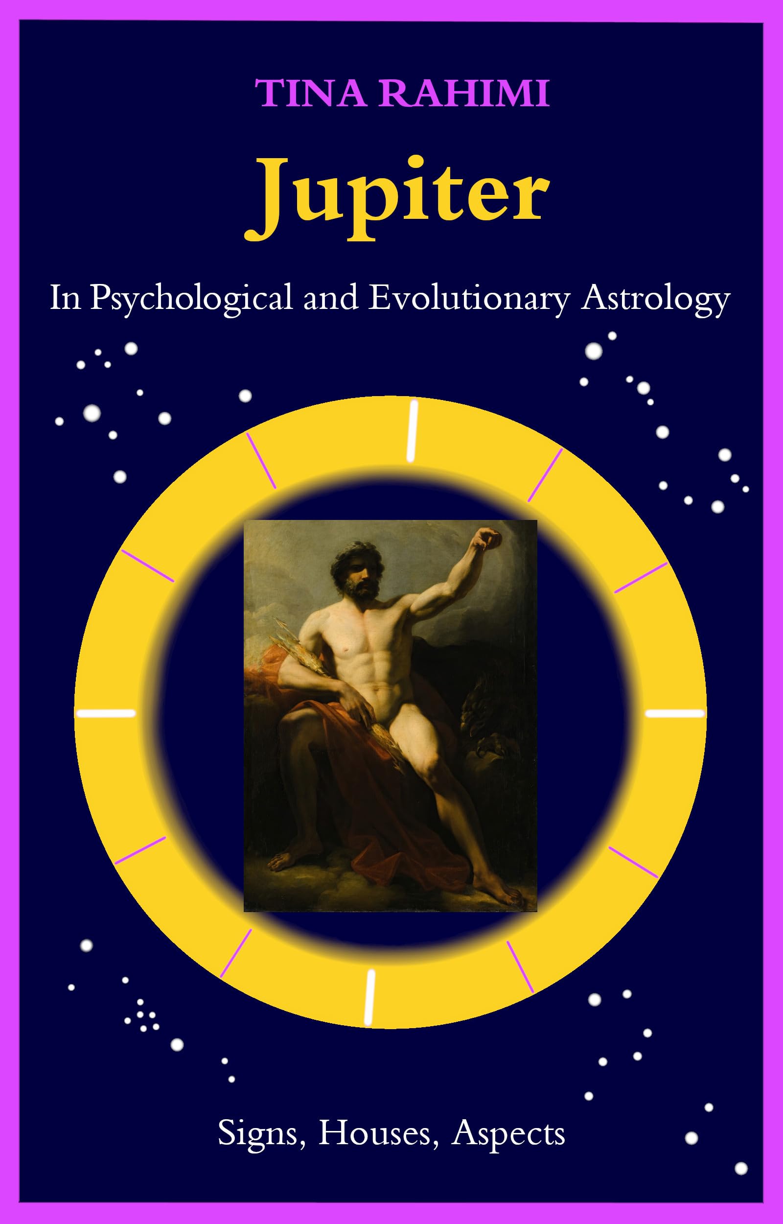 Jupiter in Psychological and Evolutionary Astrology: Signs, Houses, Aspects (Kindle Edition)