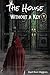 The House Without a Key (Annotated)