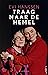 Traag naar de hemel (Dutch Edition)