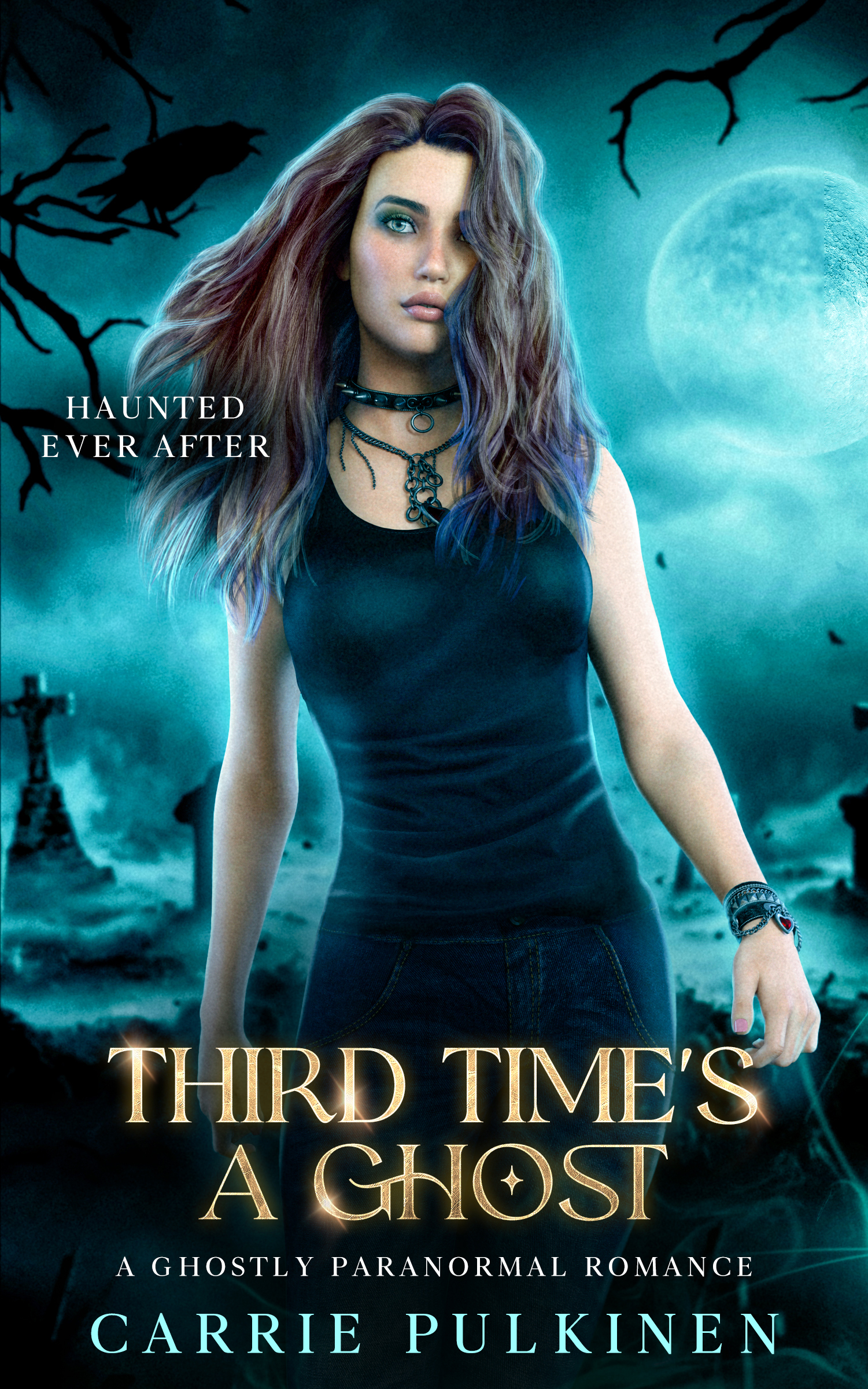 Third Time's a Ghost (Haunted Ever After, #3)