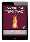 2023-2024 Full Evangelical Sunday School Lesson Commentary: Volume 4 of a Seven-Year-Series (Seven-Year Series)