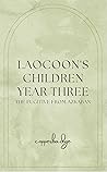 Laocoon's Children Year Three by copperbadge