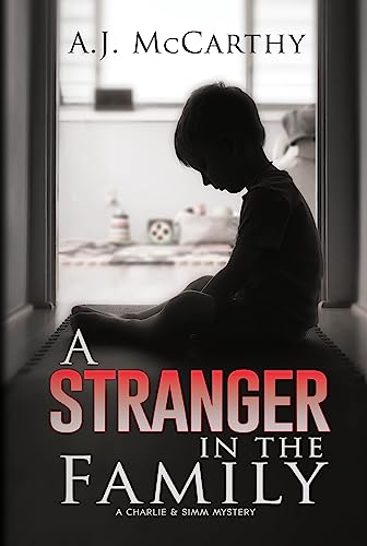 A Stranger in the Family (Charlie and Simm Mystery #3)