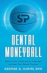 Dental Moneyball:...