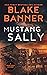 Mustang Sally (Dead Cold Mystery #20)