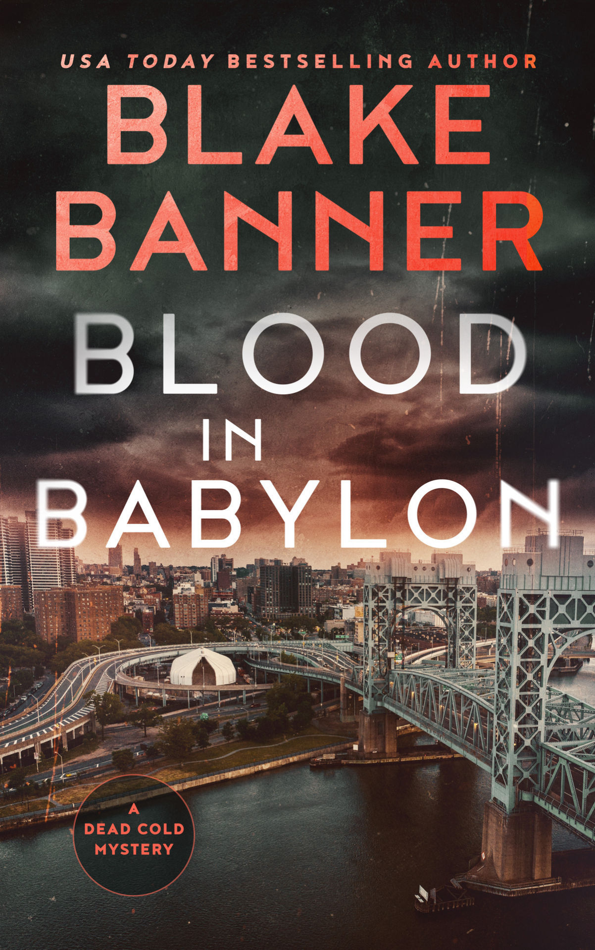 Blood In Babylon (Dead Cold Mystery #18)