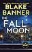 The Fall Moon (Dead Cold Mystery #17)