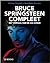 Bruce Springsteen Compleet: Het Verhaal van de 344 Songs