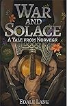 War and Solace: A...