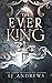 The Ever King