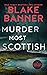 Murder Most Scottish (Dead Cold Mystery #11)