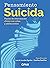 Pensamiento suicida: Pautas para la intervención clínica con niños y adolescentes (Spanish Edition)