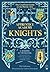 Apprentice Academy: Knights: The Unofficial Guide to the Heroic Arts