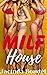 MILF House by Jacinda Boudèt