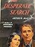 The Desperate Search