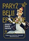 Paryż belle epoqu...