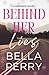 Behind Her Lies