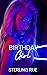 Birthday Girl by Sterling Rue
