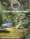 Deep Into the Amazon Jungle