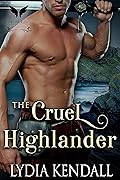 The Cruel Highlander