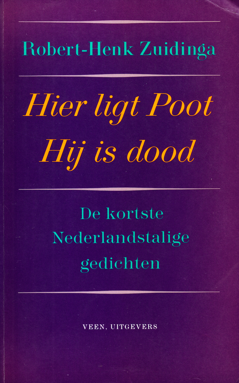 Hier ligt Poot. Hij is dood.