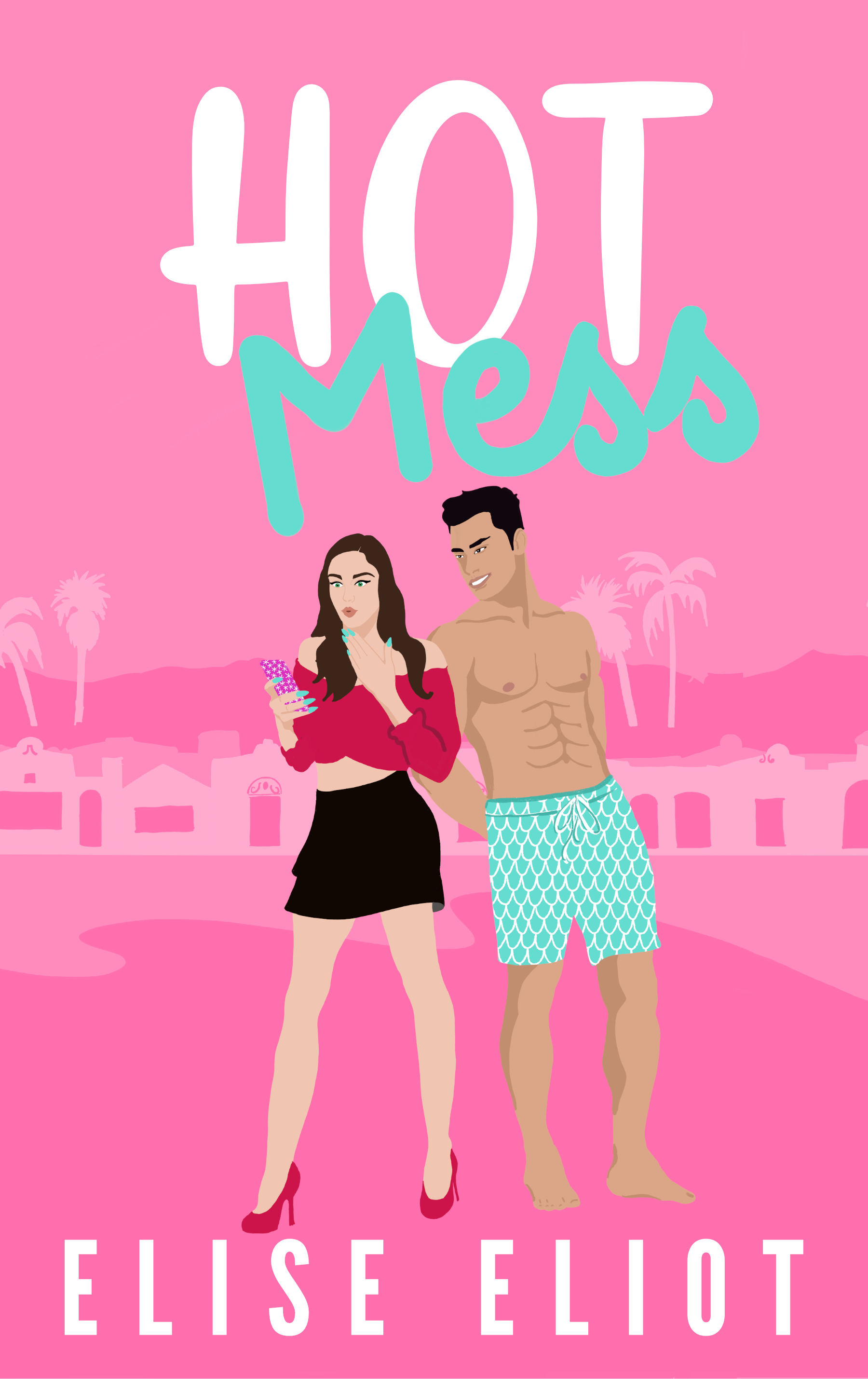 Hot Mess (Capitola Crushes #2)