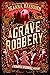 A Grave Robbery (Veronica S...