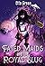 Fated Maids and the Royal Slug by Etta Green Fated Maids and the Royal Slug by Etta Green