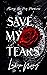 Save My Tears: A Multicultural Sapphic Romance