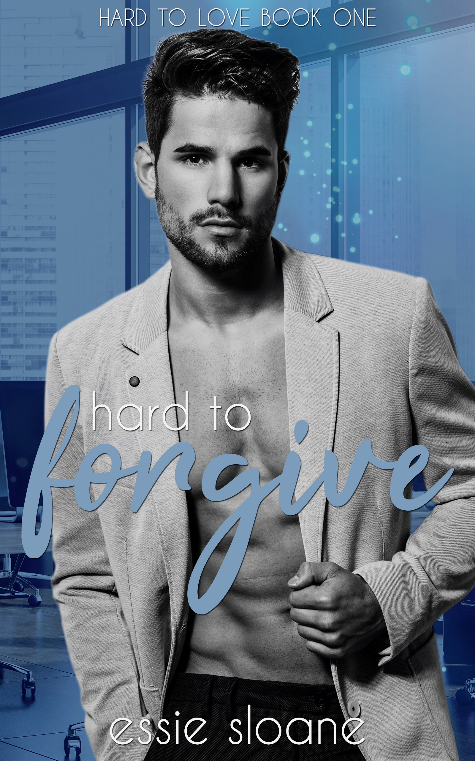 Hard to Forgive (Hard to Love Book 1)