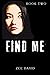 Find Me (Zane Alba Mystery #2)