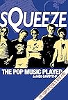 Squeeze – The Pop...