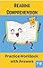 Reading Comprehension-Practice Workbook with Answers- for Age... by Simplified Education