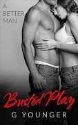 Busted Plays: A Better Man