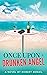 Once Upon a Drunken Angel by Robert Remail