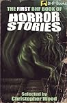 The First B.H.F. Book of Horror Stories The First B.H.F. Book of Horror Stories