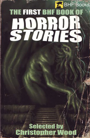 The First B.H.F. Book of Horror Stories