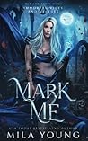 Mark Me