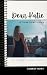 Dear Katie, Letters to my Sister by Aubrey Hunt