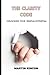 The Clarity Code: Unlocking...