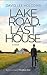 Lake Road, Last House