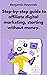 A step-by-step guide to affiliate digital marketing, starting... by Benjamin  Reynolds