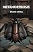 Metamorphosis: Translated by