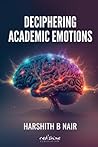 DECIPHERING ACADEMIC EMOTIONS