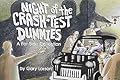 Night of the Crash-Test Dummies