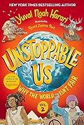 Unstoppable Us, Vol. 2: Why the World Isn't Fair