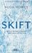 Skift (Silo, #2)