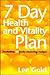 7 Day Health and Vitality P...