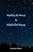 Mother O' Mine & Alphabet Soup