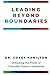 Leading Beyond Boundaries: ...